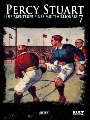 cover image of Percy Stuart--Die Abenteuer eines Multimillionärs No.07